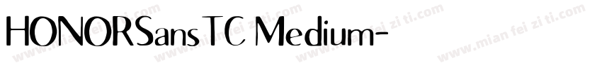 HONORSansTC Medium字体转换